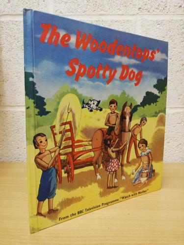 `The Woodentops` Spotty Dog` - Maria Bird - Illustrated by Anna Jelly - Hardback - Purnell - 1961