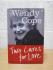 `Two Cures for Love - Selected Poems - 1979-2006` - Wendy Cope - UK 1st Printing - Hardback - Faber & Faber - 2008