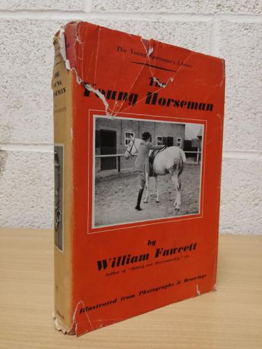 `The Young Horseman` - William Fawcett - UK 1st Printing - Hardback - Signed Copy - Adam & Charles Black - 1940