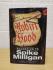 `Robin Hood` - According to Spike Milligan - First U.K Edition - First Print - Hardback - Signed Copy - Virgin Books - 1998