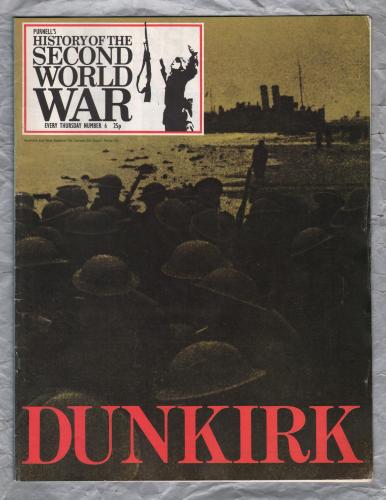 History of the Second World War - Vol.1 - No.6 - `Dunkirk` - B.P.C Publishing. - c1970`s 