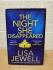 `The Night She Disappeared` - Lisa Jewell - First U.K Edition - First Print - Hardback - Century - 2021