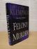 `Felony Murder` - Joseph T.Klempner - First U.K Edition - First Print - Hardback - Hodder & Stoughton - 1996