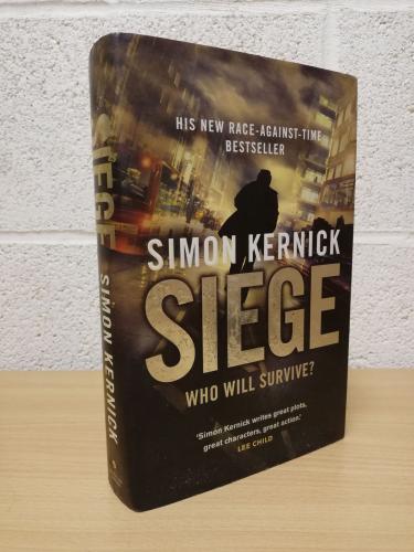 `Siege` - Simon Kernick - First U.K Edition - First Print - Hardback - Bantam Press - 2012