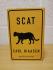 `Scat` - Carl Hiaasen - First U.K Edition - First Print - Hardback - Orion - 2009