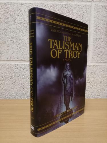 `The Talisman Of Troy` - Valerio Massimo Manfredi - First U.K Edition - First Print - Hardback - Macmillan - 2004