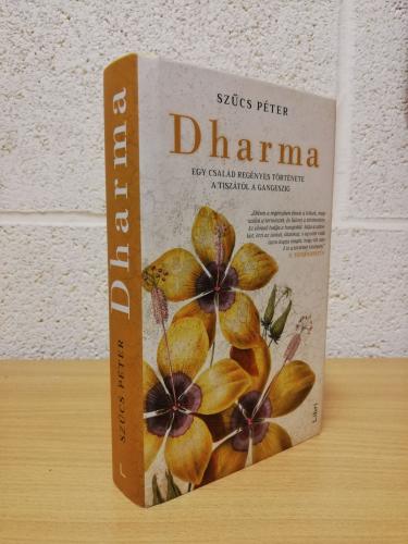 `Dharma` - Szucs Peter - First Hungarian Edition - First Print - Hardback - Libri Press - 2021