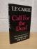 `Call For The Dead` - John Le Carre - First Reissue of 1961 Novel - Victor Gollancz - 1983 