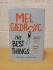 `The Best Things` - Mel Giedroyc - First U.K Edition - First Print - Hardback - Headline Review - 2021