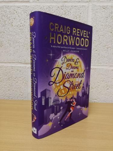 `Dances & Dreams On Diamond Street` - Craig Revel Horwood - First U.K Edition - First Print - Hardback - Michael O`Mara Books Ltd - 2020