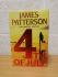 `4th Of July` - James Patterson and Maxine Paetro - First U.S/Can Edition - First Print - Hardback - Little,Brown and Company - 2005