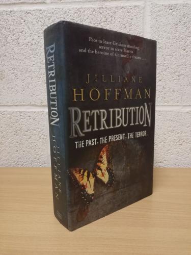 `RETRIBUTION - The Past - The Present - The Terror` - Jilliane Hoffman - First U.K Edition - First Print - Hardback - Gardners Books - 2003