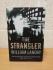 `The Strangler` - William Landay - First U.K Edition - First Print - Hardback - Bantam Press - 2007