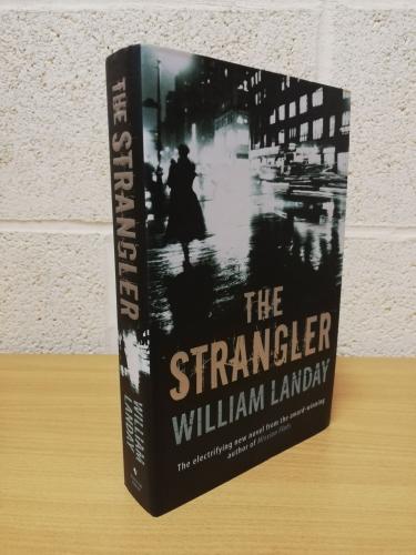 `The Strangler` - William Landay - First U.K Edition - First Print - Hardback - Bantam Press - 2007