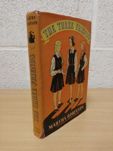 `The Three Friends` - Martha Robinson - Illustrated by Alice M.Bush - First U.K Edition - First Print - Hardback - Peter Davies - 1950