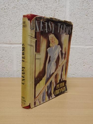 `Uneasy Terms` - Peter Cheyney - Hardback with Dust Jacket - The Book Club - 1947