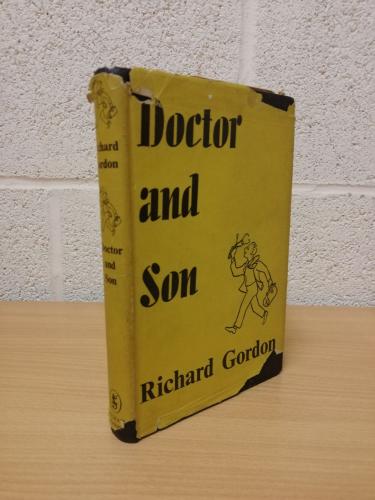 `Doctor and Son` - Richard Gordon - First U.K Edition - First Print - Hardback - Michael Joseph - 1959