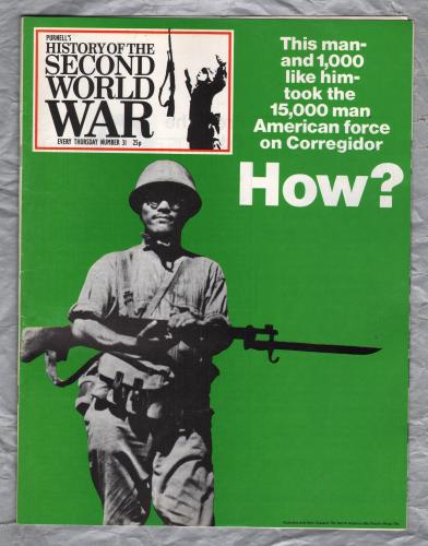 History of the Second World War - Vol.2 - No.31 - `Corregidor` - B.P.C Publishing. - c1970`s 