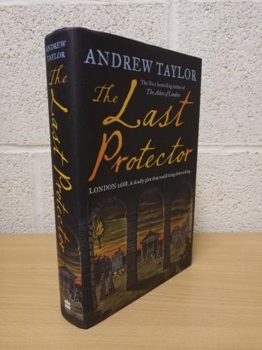 `The Last Protector` - Andrew Taylor - First U.K Edition - First Print - Hardback - HarperCollins - 2020