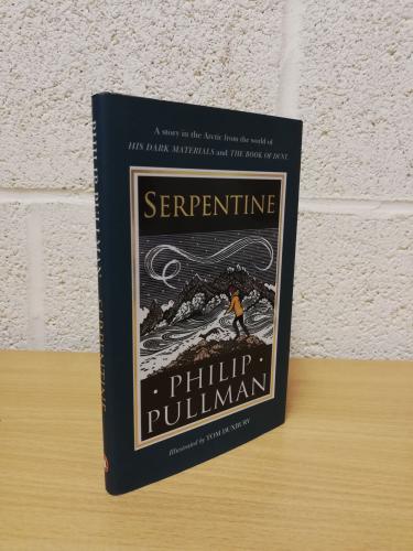 `Serpentine` - Philip Pullman - First U.K Edition - First Print - Hardback - Penguin - 2020