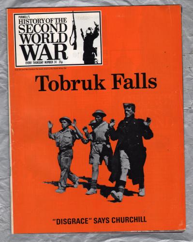 History of the Second World War - Vol.3 - No.34 - `Tobruk Falls` - B.P.C Publishing. - c1970`s 