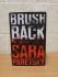 `Brush Back` - Sara Paretsky - First U.K Edition - First Print - Hardback - Hodder & Stoughton - 2015