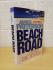 `The Beach Road` - James Patterson and Peter De Jonge - First U.K Edition - First Print - Hardback - Headline - 2006