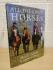 `All the Kings' Horses` - Mary King and Annie Collings - UK 1st Printing - Hardback - David & Charles - 1997 - Signed Copy