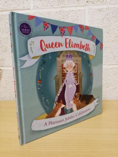 `Queen Elizabeth: A Platinum Jubilee Celebration` - Various Authors - UK 1st Printing - Hardback - Dorling Kindersley - 2022 - English Language Only