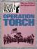 History of the Second World War - Vol.3 - No.41 - `Operation Torch` - B.P.C Publishing. - c1970`s 