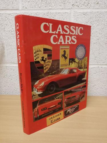 `Classic Cars` - Text by Roger Hicks - Designed by Sara Cooper - Hardback - Dust Jacket - Colour Library Books - 1987