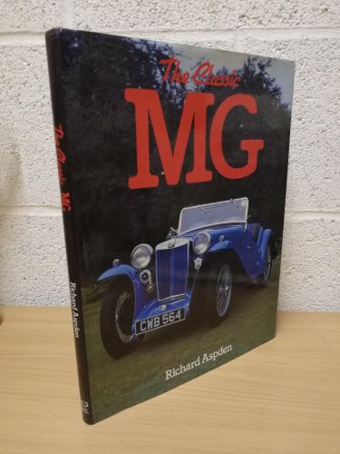 `The Classic MG` - Richard Aspden - Hardback - Dust Jacket - Bison Books - Reprinted 1988