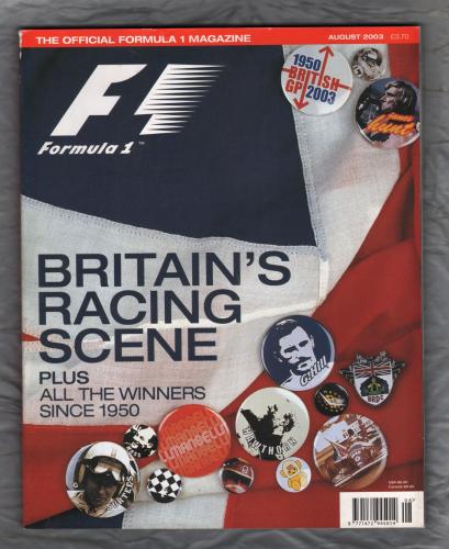 F1 Racing - August 2003 - `Britain`s Racing Scene` - Formula One Publishing