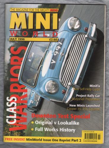 Mini World Magazine - July 1996 - `Class Warriors` - Published by Link House Magazines