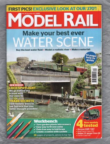 Model Rail - No.242 - December 2017 - `Make Your Best Ever Water Scene` - Bauer Media Group