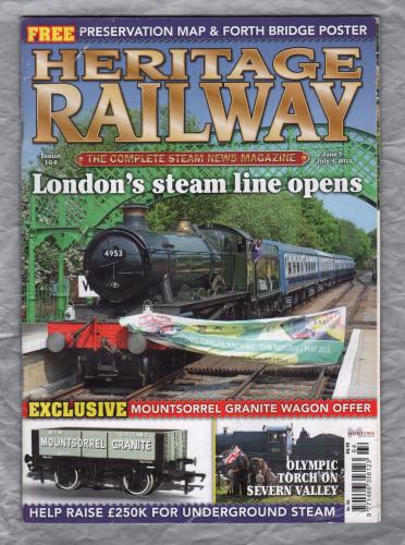 Heritage Railway - No.164 - Jun 7 - Jul 4 2012 - `London`s Steam Line Open` - Published by Mortons Media Group Ltd