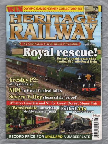 Heritage Railway - No.166 - August 2 - August 29 2012 - `Royal Rescue!` - Published by Mortons Media Group Ltd