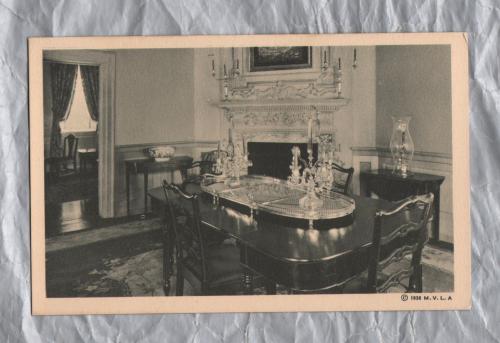 `The Dining Room At Mount Vernon` - Postally Unused - 1938 - M.V.L.A Postcard