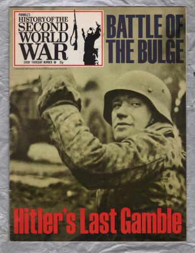 History of the Second World War - Vol.5 - No.80 - `Battle of the Bulge: Hitler's Last Gamble` - B.P.C Publishing. - c1970`s 