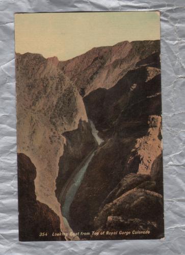 `354 - Looking East from Top of Royal Gorge Colorado` - Postally Unused - Thayer Publishing Co. Postcard