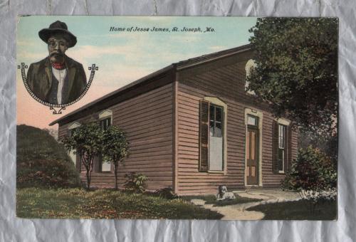 `Home Of Jesse James, St Joseph, Mo` - Postally Unused - American Calendar Co. Postcard