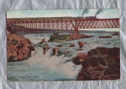 `621 American Falls, Idaho` - Postally Unused - Unknown Producer